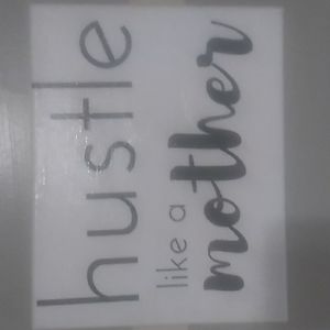 Hustle Like a Mother Canvas